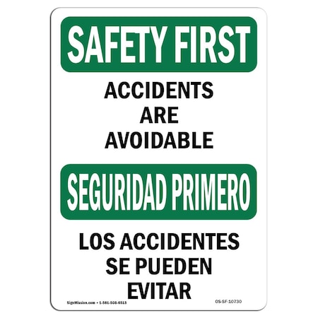 OSHA SAFETY FIRST Sign, Accidents Are Avoidable Bilingual, 14in X 10in Rigid Plastic